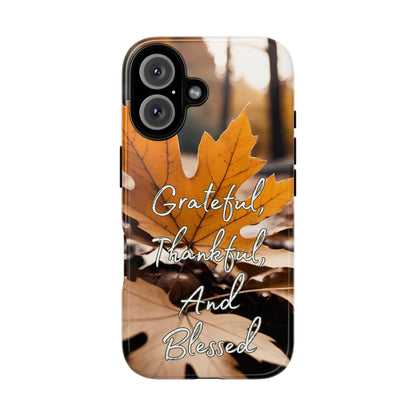 Autumn Leaves 'Grateful Thankful And Blessed' Phone Case