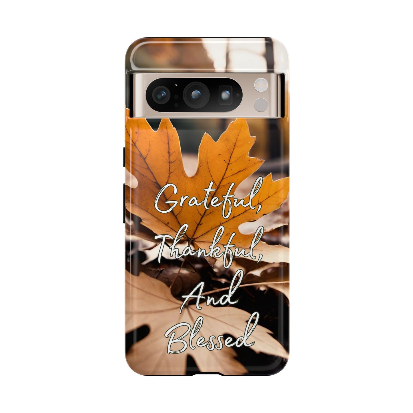 Autumn Leaves 'Grateful Thankful And Blessed' Phone Case