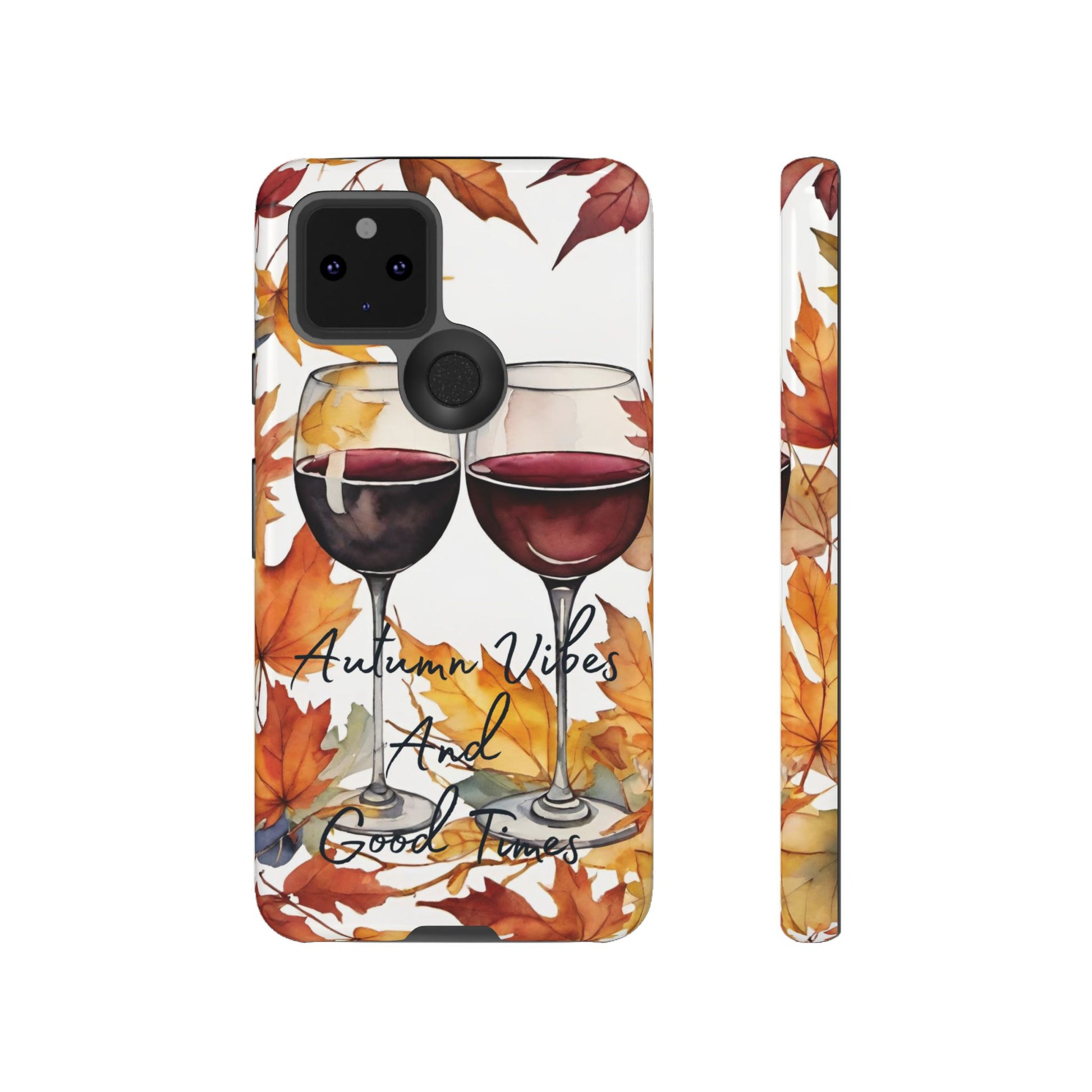 Autumn Vibes And Good Times Phone Case - Perfect for Fall Celebrations - Viva Phone Boutique 