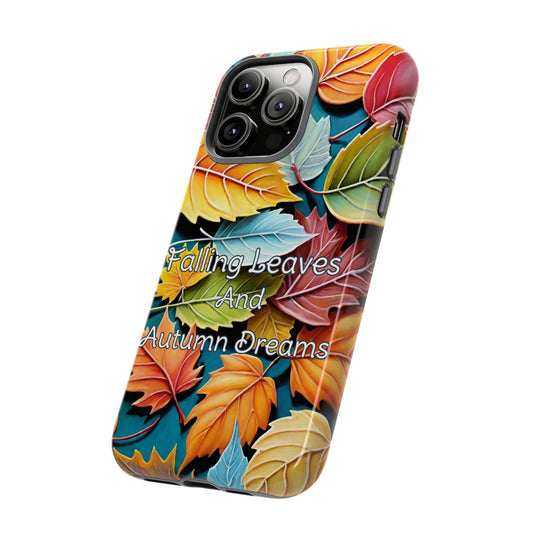 Falling leaves and Autumn Dreams Phone Case