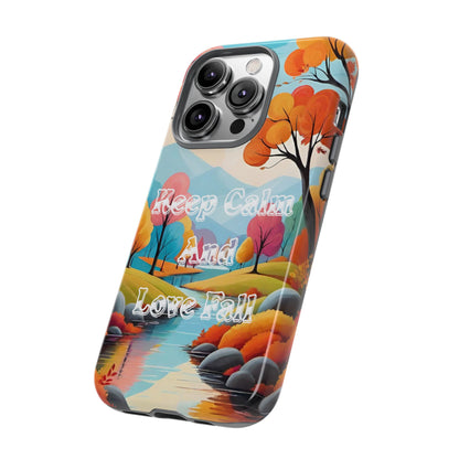 Fall-Themed Phone Case - 'Keep Calm And Love Fall' Design