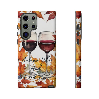 Autumn Vibes And Good Times Phone Case - Perfect for Fall Celebrations - Viva Phone Boutique 