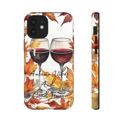 Autumn Vibes And Good Times Phone Case - Perfect for Fall Celebrations - Viva Phone Boutique 