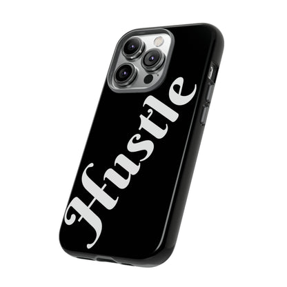 Hustle Tough Phone Case