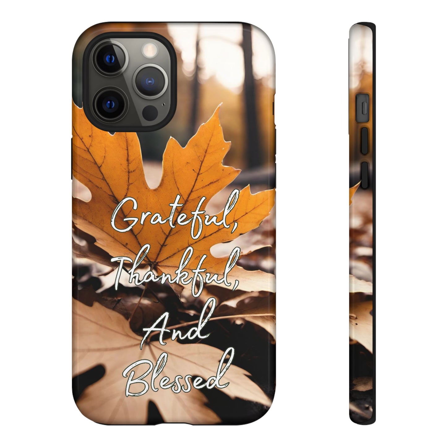 Autumn Leaves 'Grateful Thankful And Blessed' Phone Case