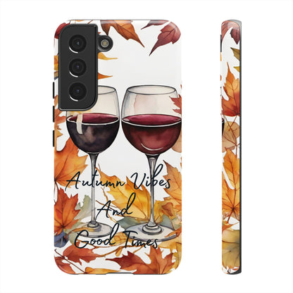 Autumn Vibes And Good Times Phone Case - Perfect for Fall Celebrations - Viva Phone Boutique 