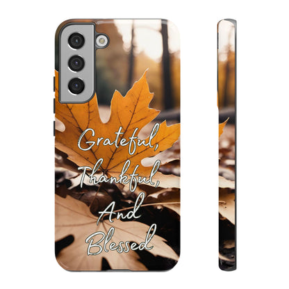 Autumn Leaves 'Grateful Thankful And Blessed' Phone Case