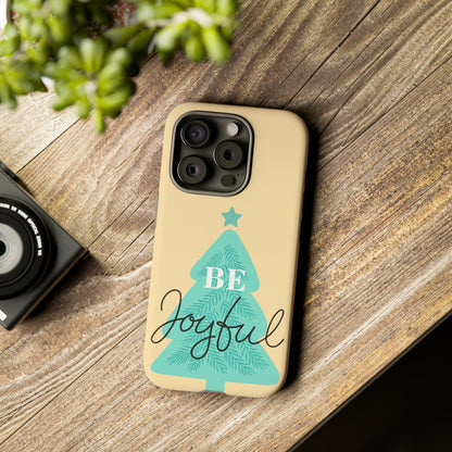 Be Joyful Christmas Tough Phone Case