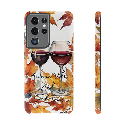 Autumn Vibes And Good Times Phone Case - Perfect for Fall Celebrations - Viva Phone Boutique 