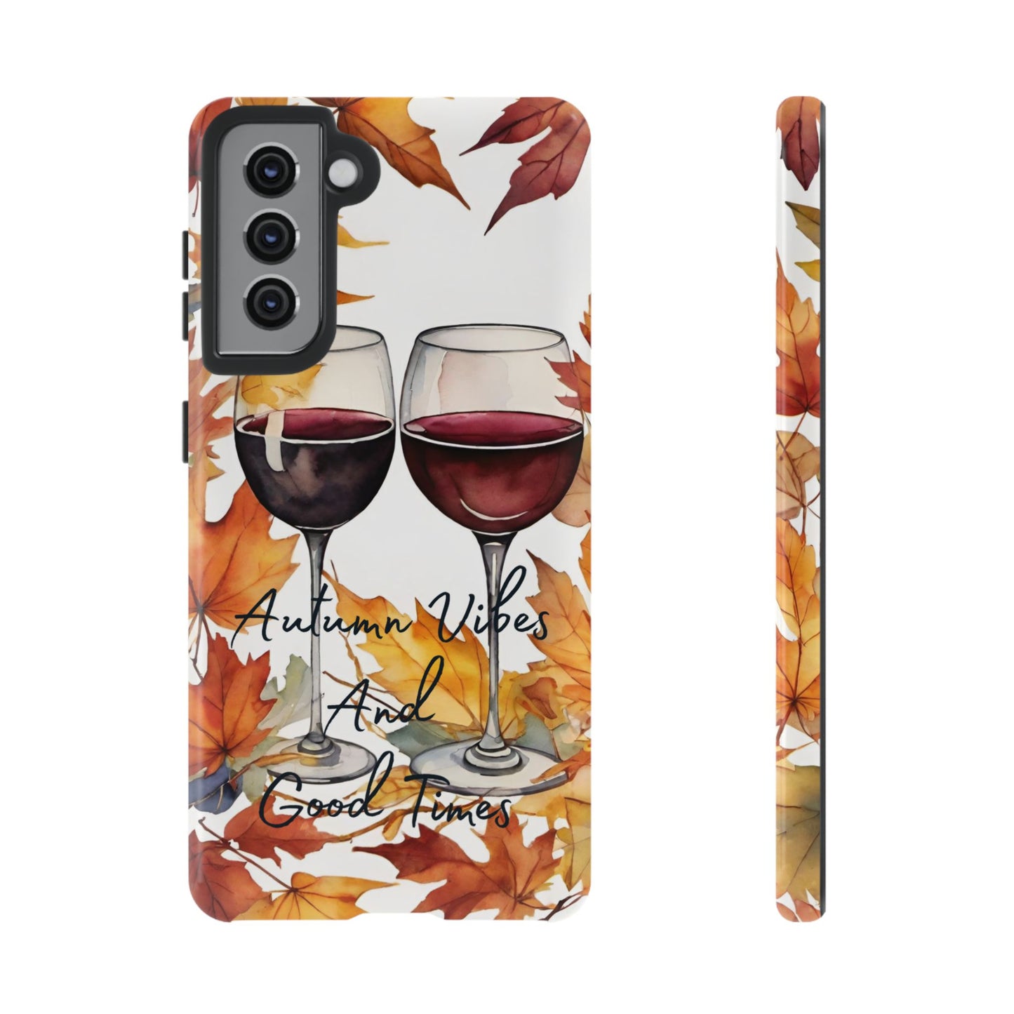 Autumn Vibes And Good Times Phone Case - Perfect for Fall Celebrations - Viva Phone Boutique 