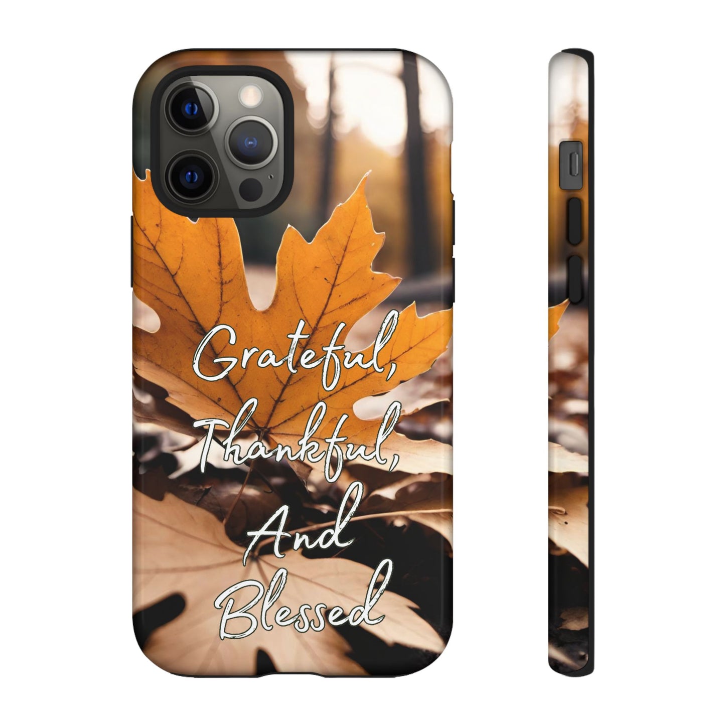 Autumn Leaves 'Grateful Thankful And Blessed' Phone Case