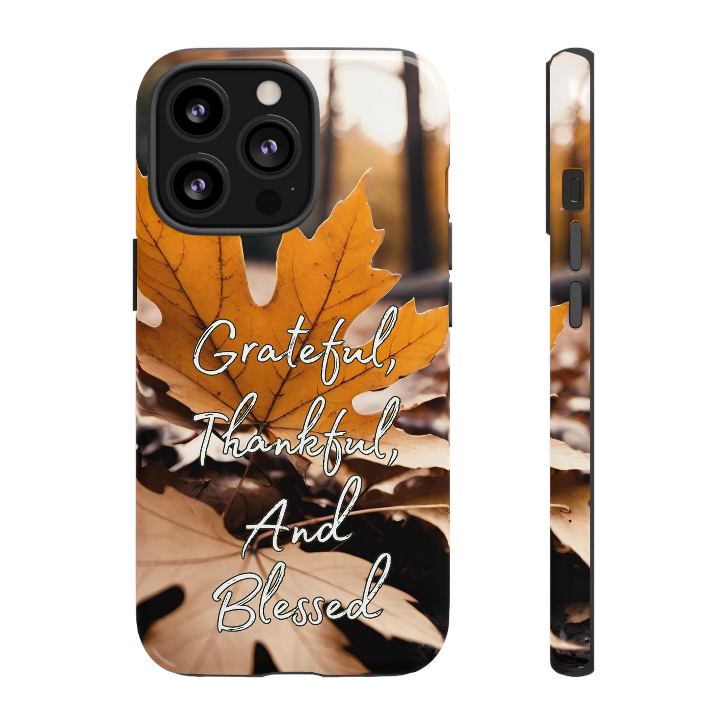 Autumn Leaves 'Grateful Thankful And Blessed' Phone Case