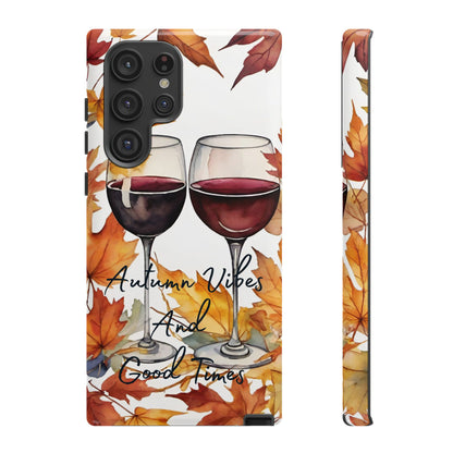 Autumn Vibes And Good Times Phone Case - Perfect for Fall Celebrations - Viva Phone Boutique 