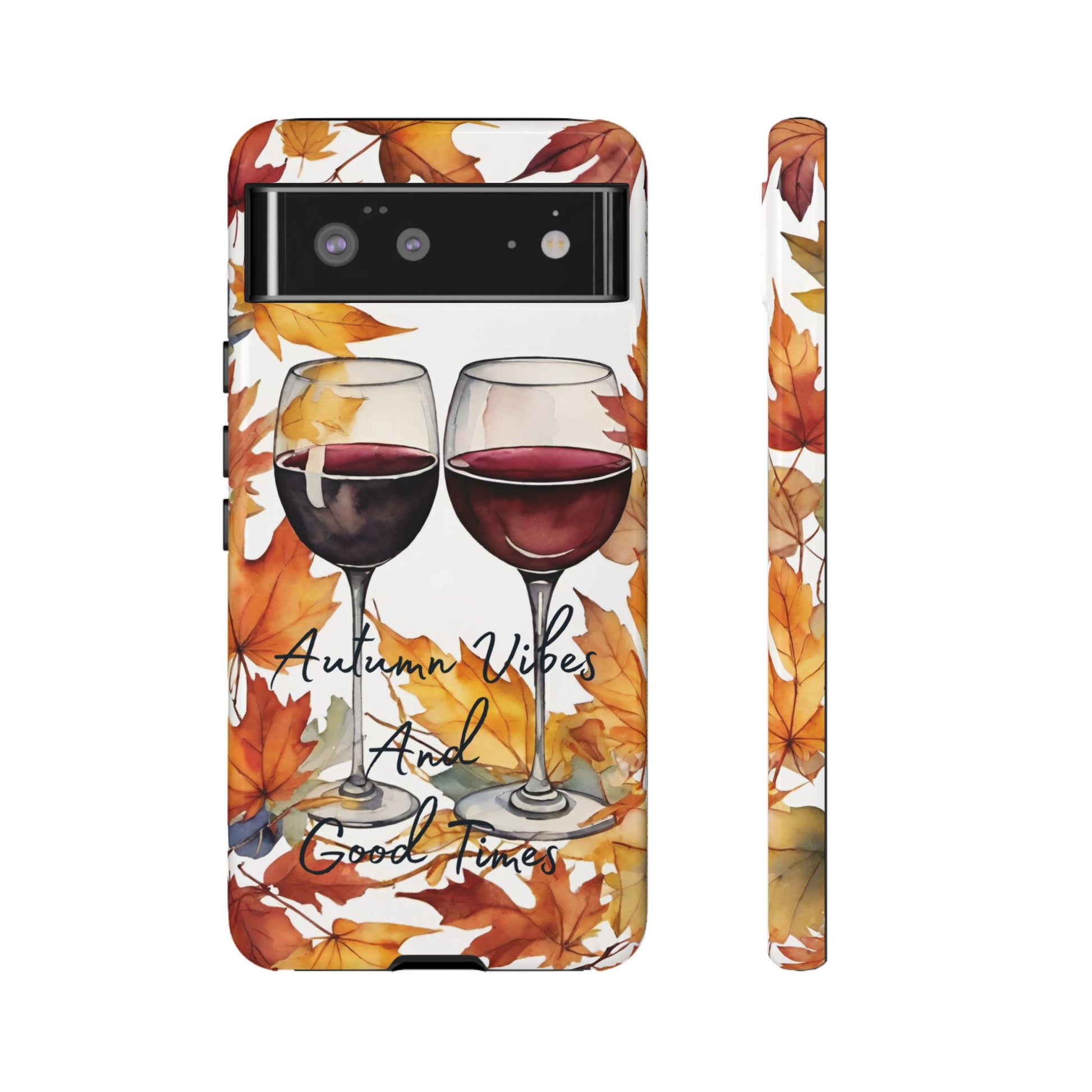 Autumn Vibes And Good Times Phone Case - Perfect for Fall Celebrations - Viva Phone Boutique 