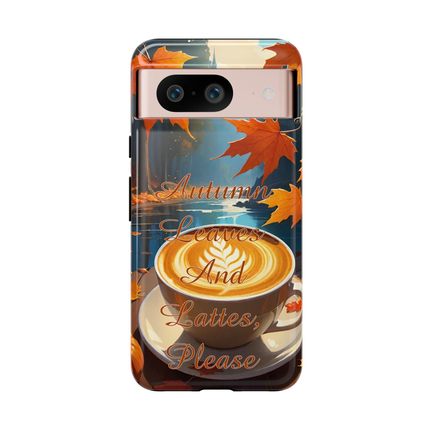 Autumn Leaves Latte Phone Case - Cozy Fall Vibes