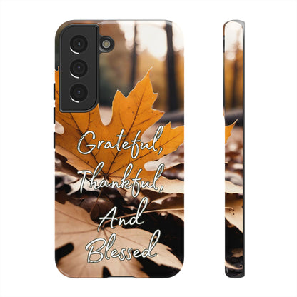 Autumn Leaves 'Grateful Thankful And Blessed' Phone Case