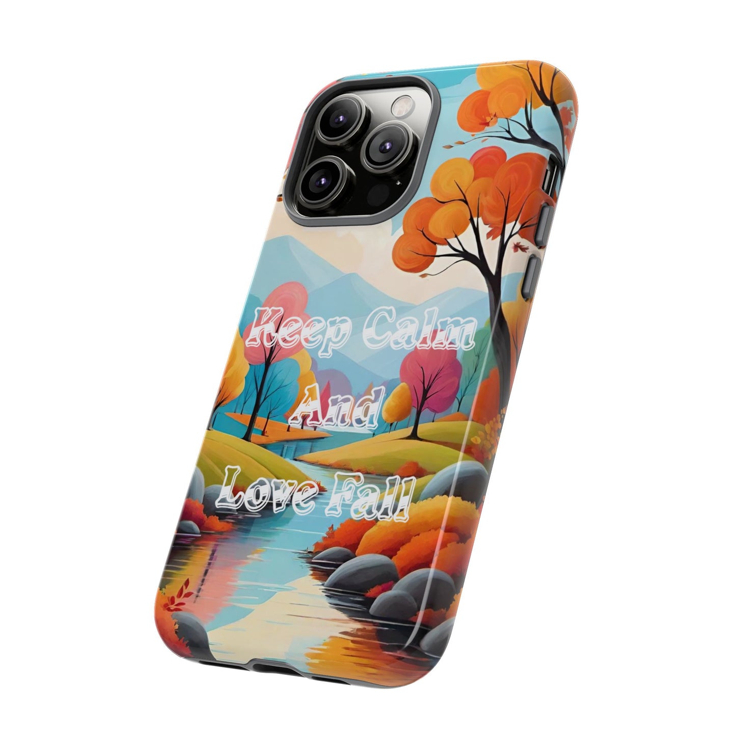 Fall-Themed Phone Case - 'Keep Calm And Love Fall' Design - Viva Phone Boutique 