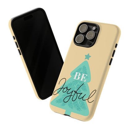 Be Joyful Christmas Tough Phone Case