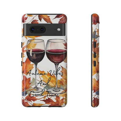 Autumn Vibes And Good Times Phone Case - Perfect for Fall Celebrations - Viva Phone Boutique 